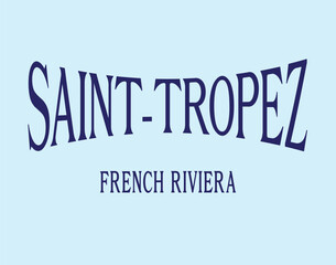 saint tropez yacht luxe luxury  boat slogan club health club French Riviera France European euro Tee Tshirt Graphic Design College Varsity Crest Emblem t-shirt design Slogan 