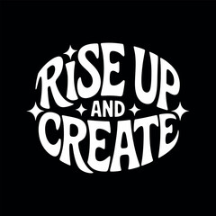 Motivational typography vector t-shirt design print