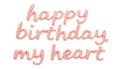 Handwritten Happy Birthday my Heart Frosting Text isolated on transparent background. Flowing Script Pink Icing Lettering. Sweet Glitter Affectionate Message.