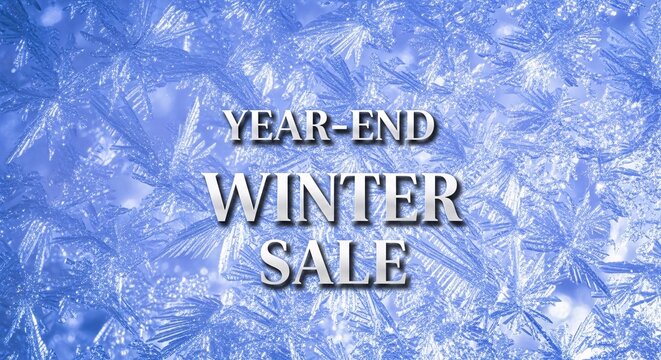 Year-End Winter Sale Promotional Banner Frosty Ice Crystals Snowflakes Background Texture