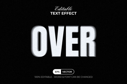 Over Text Effect Blurry Noise Texture Style. Editable Text Effect.