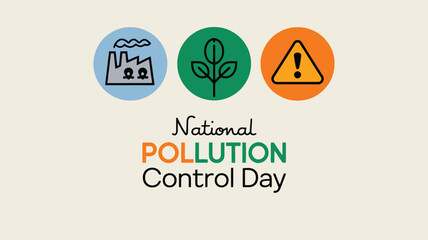 Vector art of national pollution control day graphic with icons representing industry, nature, and warning signs