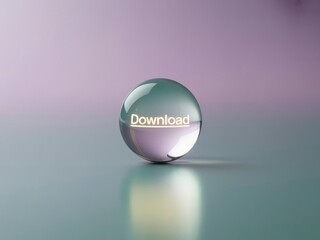 A glossy orb with the word "Download" displayed prominently, set against a soft gradient background in shades of purple and teal.