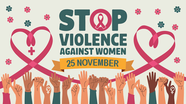 Vector art of stop violence against women text with ribbon, hands raised, protest symbol and pink ribbon, november 25th