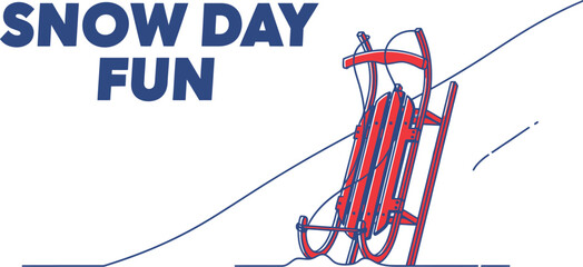 Red sled rests on a snowy hill with the words snow day fun in the background
