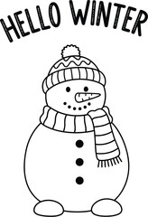 Simple line drawing of a snowman wearing a hat and scarf saying hello winter