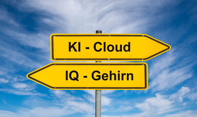 Ein Verkehrsschild ist beschriftet mit KI-Intelligenz als Symbolbild für Künstliche Itelligenz vs. menschliche Bildung und Intelligenz - FOTOMONTAGE