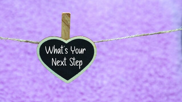 What's Your Next Step Concept