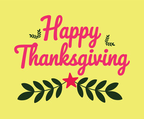 Festive Thanksgiving Card with Pink Script and Green Foliage Design for Holiday Celebrations and Autumn Festivities