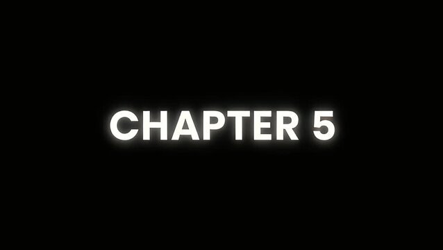 Chapter Five Glowing Text on Dark Background