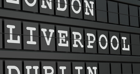 Fototapeta premium Liverpool, England, United Kingdom, travel destination, airport departure board. Tourism, booking, vacation, travel, holiday, journey. 3D illustration