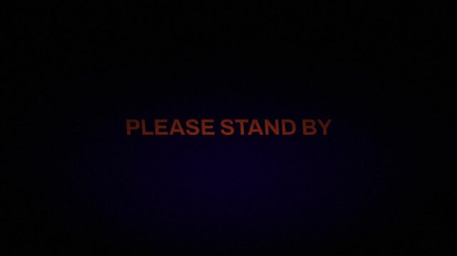 Please stand by text blinked glitch animation, old TV retro with please stand by text. 4k resolution