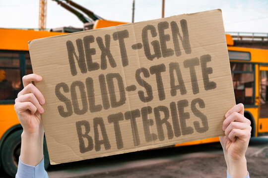 "Next-Gen   Solid-State   Batteries" Solid-state batteries promise higher efficiency, safety, and faster charging for electronics. SOLID STATE. BATTERIES. EFFICIENCY. SAFETY. CHARGING.