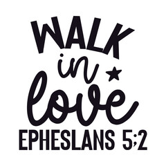 walk in love ephesians 5;2