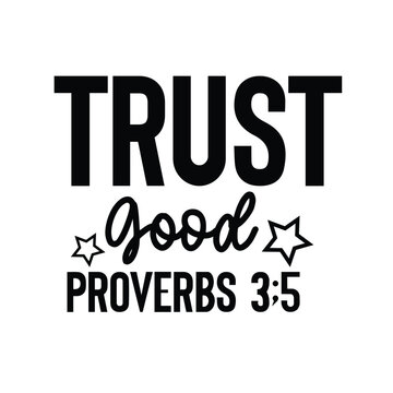 trust god proverbs 3;5
