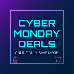Obraz premium Cyber Monday Deals Save More Online