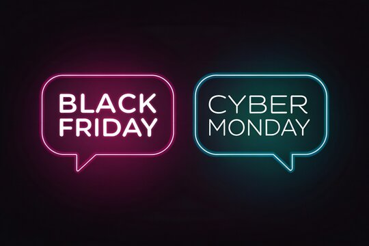 Black Friday and Cyber Monday Neon Speech Bubbles text
