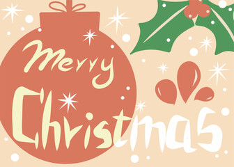 Festive Merry Christmas Ornament Greeting Card  Background with Ball and Lettering