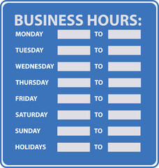 Business hours sign. Store opening and closing times display. Retail schedule notice symbol. Office availability board. flat style.