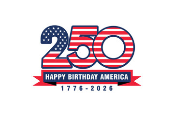 Happy Birthday America 250th anniversary
