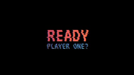 Ready Player One Message For Game UI, text animation with glitch effect on black background. 4k video