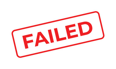 Red “FAILED” stamp text on a white background symbolizing rejection, error, or unsuccessful result. Ideal for warning signs, quality control, reports, audits, and administrative documents.