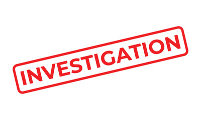 Red “INVESTIGATION” stamp on a white background, symbolizing inquiry, research, analysis, or official review. Perfect for reports, documents, legal, and administrative communication themes.