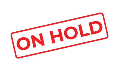 Red rectangular “ON HOLD” stamp on a white background, symbolizing pause, delay, or pending status in business, finance, or administrative processes. Perfect for office and workflow visuals.
