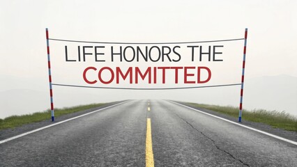 A Road Leading Towards Finish Symbolizing Life's Commitment