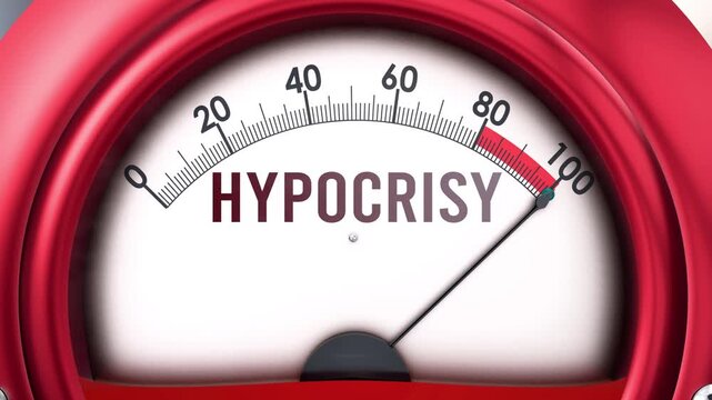 Hypocrisy meter that is hitting a full scale, increasing and high levels of hypocrisy, potential overload. Maximum hypocrisy value, off the charts.