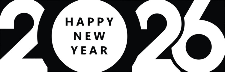 Bold 2026 Happy New Year typography design in a clean modern layout. High contrast black and white style ideal for festive graphics. Perfect for holiday cards banners, and celebratory visuals.