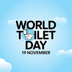 WORLD TOILET DAY
19 NOVEMBER
