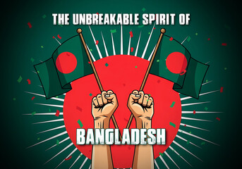 A vibrant illustration showcasing the unbreakable spirit of bangladesh with flags and raised fists in celebration