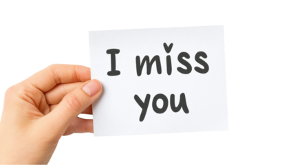 "I Miss You" Note Held in Hand - Longing, Affection, and Relationships
