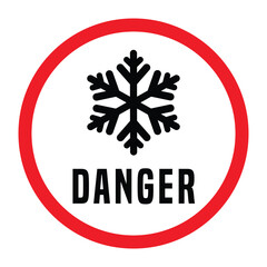 Circular danger sign featuring a black snowflake icon and bold “DANGER” text on a white background with a red border. Symbol represents icy or freezing conditions warning for safety awareness.