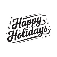 Happy holidays hand lettered typography with festive sparkles