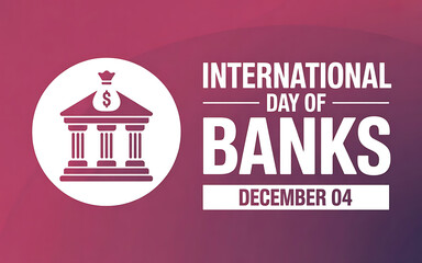 INTERNATIONAL DAY OF BANKS.