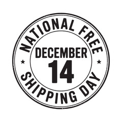 National free shipping day december fourteenth stamp design