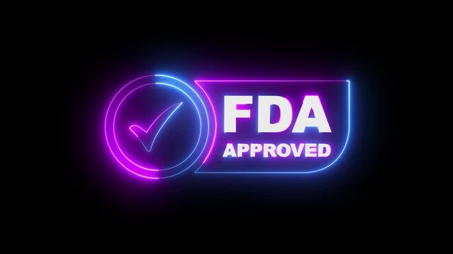 glowing neon FDA Approved icon Food and Drug Administration label. FDA Approved Check Mark icon. FDA Approval icon and Medical Research, Healthcare Regulation and Pharmaceutical Process.