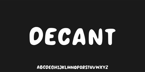 Obraz premium Elegant Font. Groovy Font. Graffiti Font. Creative Hand Drawn Uppercase. Street Art Classic Lettering Fashion Designs Typography modern serif decorative vintage concept vector illustration. Energy