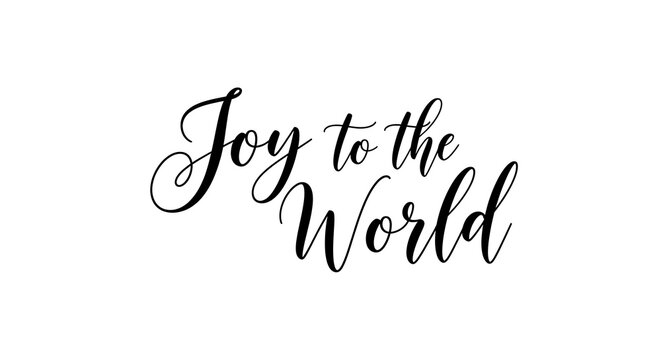 Elegant handwritten script joy to the world christmas greeting