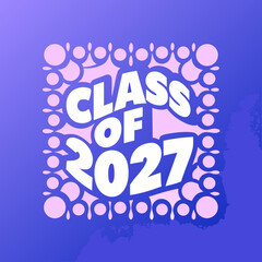 Class of 2027 graduation celebration design with purple and pink abstract background