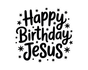 Happy Birthday Jesus graphic with stars and sparkles