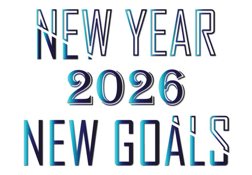 new year 2026 new goals motivation poster, modern typography new year 2026 quote design, inspirational new year 2026 goal setting art