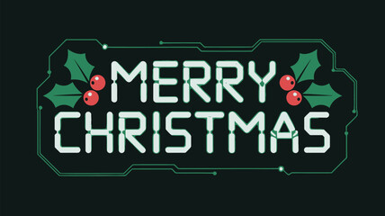 Merry christmas greeting with futuristic digital font and traditional holly berries on dark background
