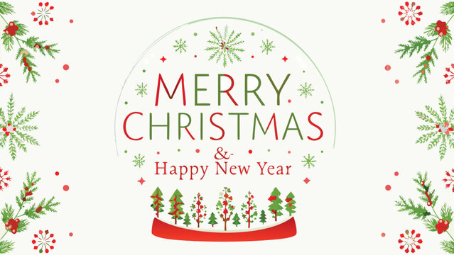Festive merry christmas and happy new year greeting card design with snow globe and evergreen branches