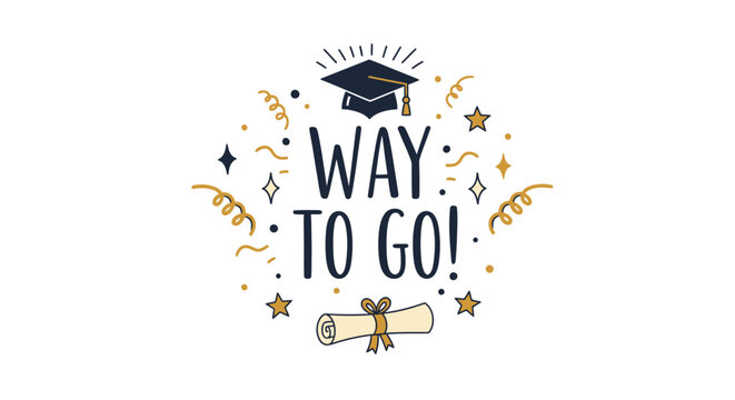 Inspiring achievement phrase with diploma and graduation cap illustration