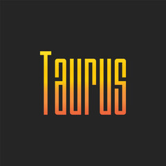 Taurus Zodiac Gradient Typography Design