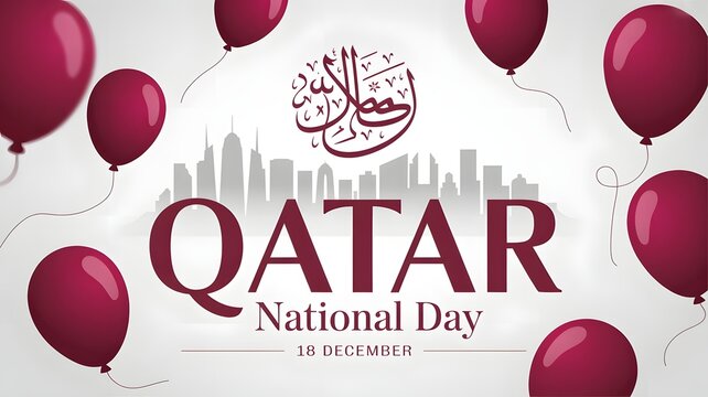 Qatar national day celebration with balloons and cityscape, arabic calligraphy and text qatar national day 18 december - Powered by Adobe