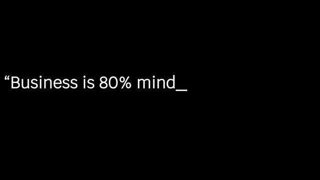 A business quote in white text on a black background stating mindset and methodology percentages